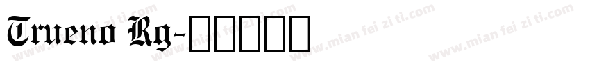 Trueno Rg字体转换